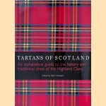 Tartans of Scotland: An Alphabetical Guide to the History and Traditional Dress of the Scottish Clans
Blair Urquhart
€ 6,00 Tartans of Scotland: An Alphabetical Guide to the History and Traditional Dress of the Scottish Clans
Blair Urquhart
€ 6,00