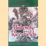 Mist on the Rice-fields: a Soldier's Story of the Burma Campaign 1943-45 and Korean War 1950-51
John Shipster
€ 10,00 Mist on the Rice-fields: a Soldier's Story of the Burma Campaign 1943-45 and Korean War 1950-51
John Shipster
€ 10,00