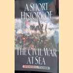 A Short History of the Civil War at Sea
Spencer C. Tucker
€ 8,00 A Short History of the Civil War at Sea
Spencer C. Tucker
€ 8,00