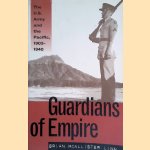 Guardians of Empire: The U.S. Army and the Pacific, 1902-1940
Brian McAllister Linn
€ 10,00 Guardians of Empire: The U.S. Army and the Pacific, 1902-1940
Brian McAllister Linn
€ 10,00