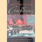 The Sunset of the Confederacy
Morris Schaff
€ 8,00 The Sunset of the Confederacy
Morris Schaff
€ 8,00