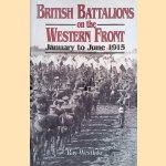 British Battalions on the Western Front January to June 1915
Ray Westlake
€ 9,00 British Battalions on the Western Front January to June 1915
Ray Westlake
€ 9,00