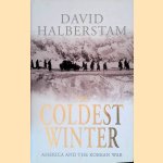 The Coldest Winter: America and the Korean War
David Halberstam
€ 10,00 The Coldest Winter: America and the Korean War
David Halberstam
€ 10,00