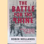 The Battle for the Rhine: The Battle of the Bulge and the Ardennes Campaign, 1944
Robin Neillands
€ 12,50 The Battle for the Rhine: The Battle of the Bulge and the Ardennes Campaign, 1944
Robin Neillands
€ 12,50