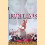 Iron Tears: America's Battle for Freedom, Britain's Quagmire: 1775-1783
Stanley Weintraub
€ 10,00 Iron Tears: America's Battle for Freedom, Britain's Quagmire: 1775-1783
Stanley Weintraub
€ 10,00