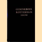 Gedenkboek Rotterdam 1328-1928
E.O.H.M. Ruempol
€ 45,00