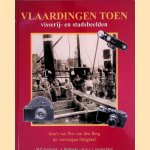 Vlaardingen toen: visserij- en stadsbeelden. Foto's van P. van den Berg, de verzwegen fotograaf door M.P. Zuydgeest e.a.