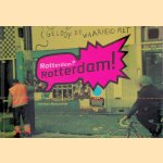 Rotterdam? Rotterdam!
Herman Moscoviter
€ 8,00