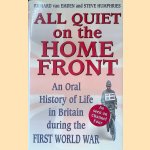 All Quiet on the Home Front: Life in Britain During the First World War
Richard van Emden e.a.
€ 10,00