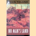 No Man's Land: 1918, The Last Year of the Great War
John Toland
€ 9,00 No Man's Land: 1918, The Last Year of the Great War
John Toland
€ 9,00