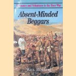 Absent Minded Beggars: Yeomanry and Volunteers in the Boer War
William Bennett
20,00 €