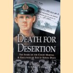 Death for Desertion: the Story of the Court Martial and Execution of Sub Lt. Edwin Dyett
Leonard Sellers
€ 8,00