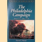 The Philadelphia Campaign: June 1777-July 1778
David Martin
€ 10,00 The Philadelphia Campaign: June 1777-July 1778
David Martin
€ 10,00