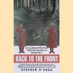 Back to the Front: An Accidental Historian Walks the Trenches of World War I
Stephen O'Shea
€ 8,00