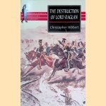 The Destruction of Lord Raglan: A Tragedy of the Crimean War 1854-55
Christopher Hibbert
€ 8,00 The Destruction of Lord Raglan: A Tragedy of the Crimean War 1854-55
Christopher Hibbert
€ 8,00