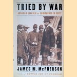 Tried by War: Abraham Lincoln As Commander In Chief
James M. McPherson
€ 9,00 Tried by War: Abraham Lincoln As Commander In Chief
James M. McPherson
€ 9,00