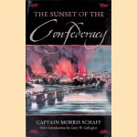 The Sunset of the Confederacy
Morris Schaff
€ 8,00 The Sunset of the Confederacy
Morris Schaff
€ 8,00