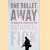 One Bullet Away: The Making of a Marine Officer
Nathaniel Fick
€ 9,00