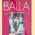 Balla: The Biagiotti Cigna Collection: Paintings, Futurist Fashion, Applied Arts = Balla: La Collezione Biagiotti Cigna: Dipinti, Moda futurista, Arti applicante door Fabio Benzi