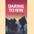 Daring to Win: Special Forces at War door David Eshel