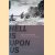 Hell Is Upon Us: D-Day in the Pacific: Saipan to Guam, June-August 1944
Victor Brooks
€ 8,00