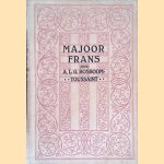 Majoor Frans
A.L.G. Bosboom-Toussaint
€ 9,00 Majoor Frans
A.L.G. Bosboom-Toussaint
€ 9,00