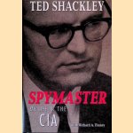 Spymaster: My Life in the CIA
Ted Shackley e.a.
€ 12,50 Spymaster: My Life in the CIA
Ted Shackley e.a.
€ 12,50