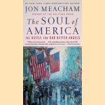 The Soul of America: The Battle for Our Better Angels
Jon Meacham
€ 10,00 The Soul of America: The Battle for Our Better Angels
Jon Meacham
€ 10,00