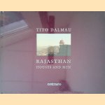Rajasthan : Houses and Men
Tito Dalmau
€ 20,00 Rajasthan : Houses and Men
Tito Dalmau
€ 20,00