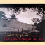 Vanished Kingdoms: a Woman Explorer in Tibet, China & Mongolia 1921-1925
M.H. Cabot
€ 12,50 Vanished Kingdoms: a Woman Explorer in Tibet, China & Mongolia 1921-1925
M.H. Cabot
€ 12,50