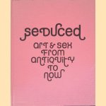 Seduced: Art and Sex from Antiquity to Now
Joanne Bernstein
€ 12,50 Seduced: Art and Sex from Antiquity to Now
Joanne Bernstein
€ 12,50