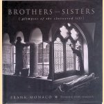 Brothers and Sisters: Glimpses of the Cloistered Life
Frank Monaco e.a.
€ 8,00 Brothers and Sisters: Glimpses of the Cloistered Life
Frank Monaco e.a.
€ 8,00