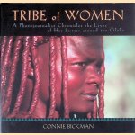 Tribe of Women: A Photojournalist Chronicles the Lives of Her Sisters Around the Globe
Connie Bickman
€ 8,00 Tribe of Women: A Photojournalist Chronicles the Lives of Her Sisters Around the Globe
Connie Bickman
€ 8,00