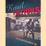 Retail Fictions: The Commercial Photography of Ralph Bartholomew Jr.
Tim B. Wride
€ 10,00 Retail Fictions: The Commercial Photography of Ralph Bartholomew Jr.
Tim B. Wride
€ 10,00