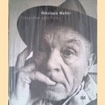 Nikolaus Walter: Fotografien 1967-2004 door Gerhard Glüher