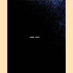 David Levinthal Photographs 1984-1994: Dark Light door David Alan Mellor