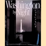 Washington by Night: Vintage Photographs from the 30s door Volkmar Wentzel