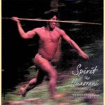 Spirit of the Huaorani: Lost Tribes of the Yasuni door Pete Oxford e.a.