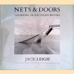 Nets & Doors: Shrimping in Southern Waters
Jack Leigh
€ 30,00 Nets & Doors: Shrimping in Southern Waters
Jack Leigh
€ 30,00