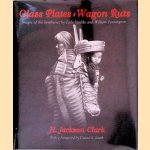 Glass Plates & Wagon Ruts: Images of the Southwest by Lisle Updike and William Pennington
H. Jackson Clark
€ 20,00 Glass Plates & Wagon Ruts: Images of the Southwest by Lisle Updike and William Pennington
H. Jackson Clark
€ 20,00