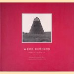 Wood Burners door Daniel Mihalyo