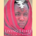 Living Tribes door Colin Prior e.a.
