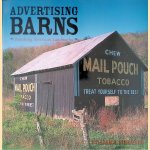 Advertising Barns: Vanishing American Landmarks
William Simmonds
€ 10,00 Advertising Barns: Vanishing American Landmarks
William Simmonds
€ 10,00