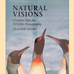 Natural Visions: Creative Tips for Wildlife Photography
Heather Angel
€ 8,00