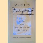 Verdi's Falstaff in Letters and Contemporary Reviews door Hans Busch