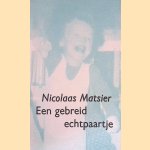 Een gebreid echtpaartje
Nicolaas Matsier
€ 10,00 Een gebreid echtpaartje
Nicolaas Matsier
€ 10,00