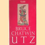 Utz
Bruce Chatwin
€ 5,00 Utz
Bruce Chatwin
€ 5,00