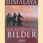 Himalaya: Die schönsten Bilder door Peter-Matthias Gaede