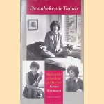 De onbekende Tamar: nooit eerder gebundelde stukken
Renate Rubinstein
€ 20,00