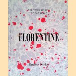 Florentine: The True Cuisine of Florence
Emiko Davies
€ 30,00 Florentine: The True Cuisine of Florence
Emiko Davies
€ 30,00